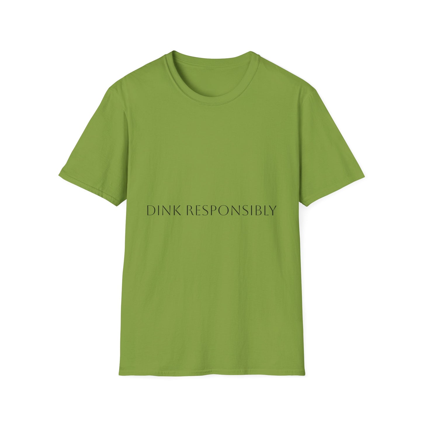 Unisex Softstyle T-Shirt - Dink Responsibly, Fun Casual Wear, Gift for Friends, Drinking Humor Apparel, Everyday Comfort Tee