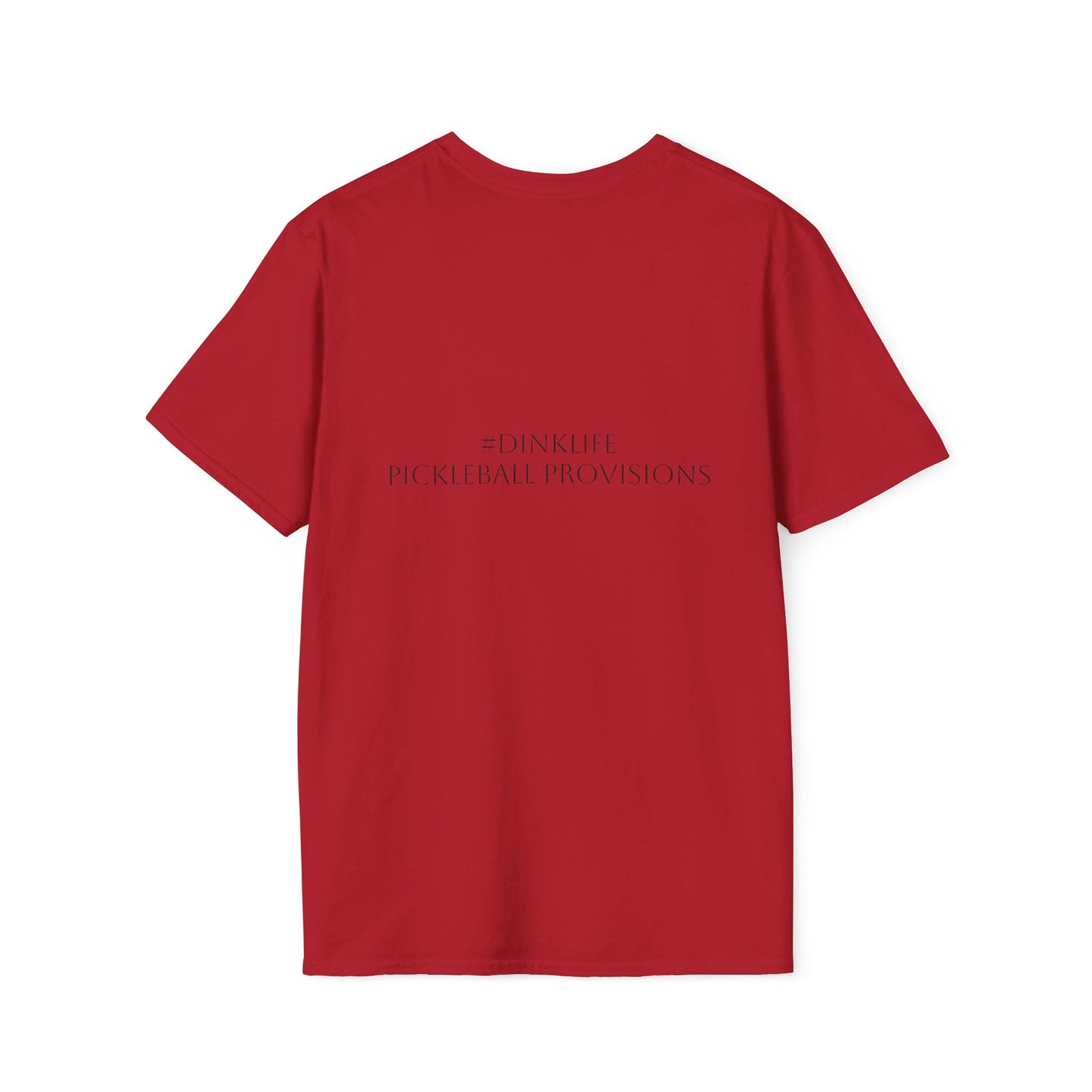 Unisex Softstyle T-Shirt - Dink Responsibly, Fun Casual Wear, Gift for Friends, Drinking Humor Apparel, Everyday Comfort Tee
