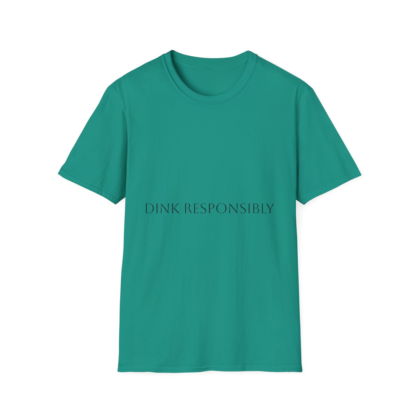 Unisex Softstyle T-Shirt - Dink Responsibly, Fun Casual Wear, Gift for Friends, Drinking Humor Apparel, Everyday Comfort Tee